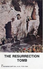 Cover of: The Resurrection Tomb by E. Raymond Capt