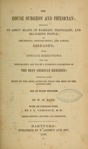 The house surgeon and physician by William M. Hand