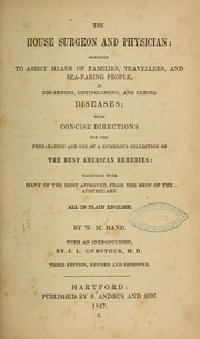 Cover of: The house surgeon and physician by William M. Hand, William M. Hand