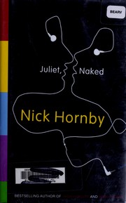 Juliet, naked by Nick Hornby