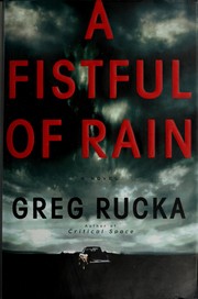 Cover of: A fistful of rain by Greg Rucka