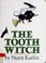 Cover of: The tooth witch