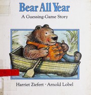 Cover of: Bear all year: a guessing game story