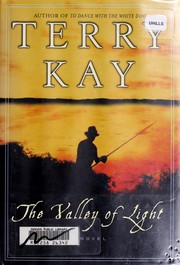 Cover of: The valley of light by Terry Kay