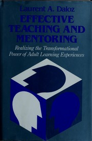 Cover of: Effective teaching and mentoring by Laurent A. Daloz