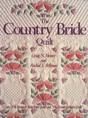Cover of: The country bride quilt by Craig N. Heisey