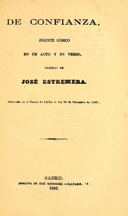 Cover of: De confianza: juguete cómico en un acto y en verso