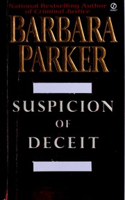 Cover of: Suspicion of deceit by Barbara Parker, Barbara Parker