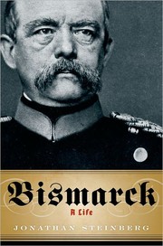 Cover of: Bismarck by Jonathan Steinberg
