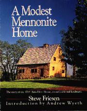 Cover of: A modest Mennonite home by Steve Friesen