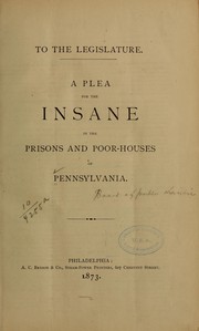 Cover of: To the legislature by Pennsylvania. Board of public charities. [from old catalog]
