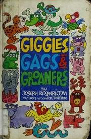 Cover of: Giggles, gags & groaners by Joseph Rosenbloom