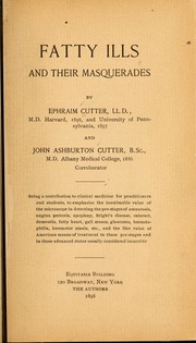 Cover of: Fatty ills and their masquerades by Ephraim Cutter