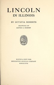 Cover of: Lincoln in Illinois by Octavia Roberts