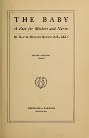 Cover of: The baby: a book for mothers and nurses