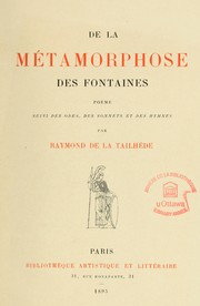 Cover of: De la métamorphose des fontaines by Raymond de La Tailhède