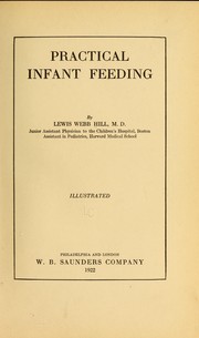 Cover of: Practical infant feeding by Lewis Webb Hill