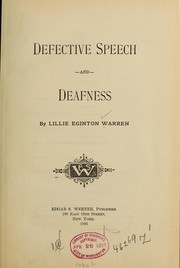 Cover of: Defective speech and deafness by Lillie E. Warren