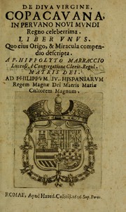 Cover of: De diua virgine Copacauana in Peruano Noui Mundi regno celeberrima liber vnus by Ippolito Marracci