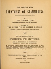 Cover of: The origin and treatment of stammering. by George Andrew Lewis