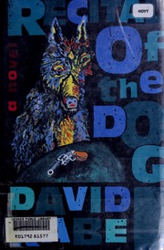 Cover of: Recital of the dog by David Rabe