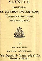 El examen de cortejos, y aprobación para serlo