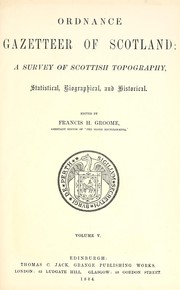 Cover of: Ordnance gazetteer of Scotland: a survey of Scottish topography
