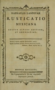 Cover of: Raphaelis Landivar Rusticatio mexicana by Rafael Landívar