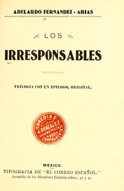 Cover of: Los irresponsables: trilogía con un epílogo, original