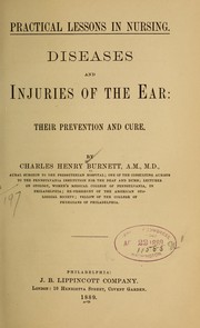 Cover of: Diseases and injuries of the ear by Charles H. Burnett, Charles H. Burnett