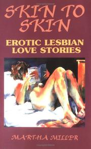 Cover of: Skin to skin: erotic lesbian love stories