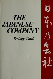 Cover of: The Japanese company by Rodney Clark