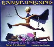 Cover of: Barbie unbound: a parody of the Barbie obsession