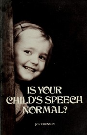 Cover of: Is your child's speech normal? by Jon Eisenson