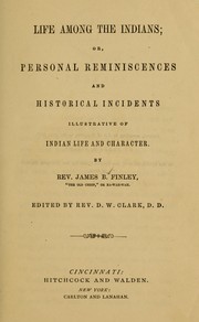 Cover of: Life among the Indians by James B. Finley