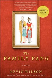 Cover of: The Family Fang by Kevin Wilson