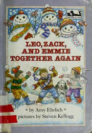 Cover of: Leo, Zack, and Emmie together again by Amy Ehrlich
