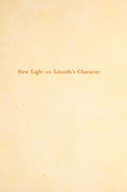 Cover of: New light on Lincoln's character by Lincoln History Society