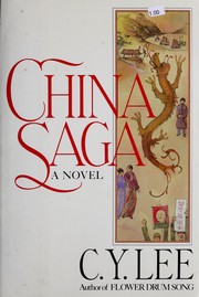 Cover of: China saga by Lee, C. Y.