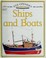 Cover of: SHIPS AND BOATS
