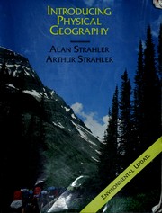 Cover of: Introducing physical geography by Alan H. Strahler