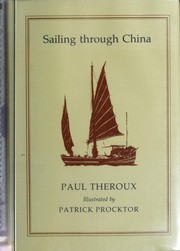 Sailing through China by Paul Theroux