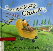 Cover of: My grandma's chair by Maggie Smith