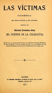 Cover of: Las víctimas: comedia en dos actos y en prosa