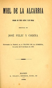 Cover of: Miel de la alcarria: drama en tres actos y en prosa