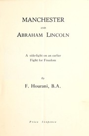 Cover of: Manchester and Abraham Lincoln: a side-light on an earlier fight for freedom