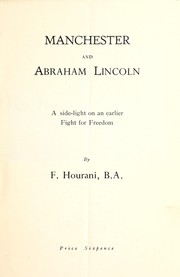 Manchester and Abraham Lincoln by F. Hourani