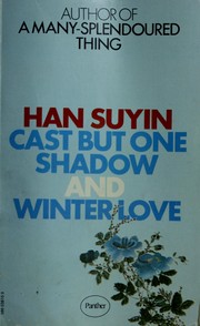 Cover of: Cast But One Shadow by Han Suyin