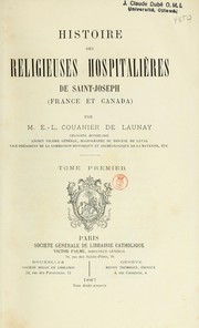 Cover of: Histoire des religieuses hospitalières de Saint-Joseph (France et Canada)