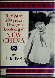 Cover of: Red star & green dragon by Lila Perl